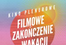 Filmowe zakończenie wakacji