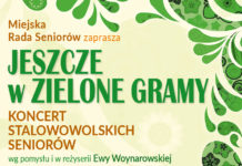 Jeszcze w zielone gramy – koncert stalowowolskich seniorów