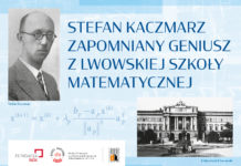 „Stefan Kaczmarz – zapomniany geniusz z Lwowskiej Szkoły Matematycznej” – nowy cykl zajęć edukacyjnych