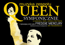 PRZENIESIONY na 8.05.2021 r. – QUEEN SYMFONICZNIE