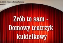 Zrób to sam – domowy teatrzyk kukiełkowy