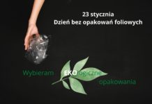 23 stycznia – Dzień bez opakowań foliowych