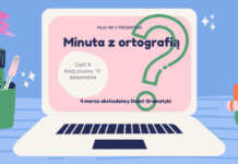 III część cyklu „Minuta z ortografią” Filii nr 1