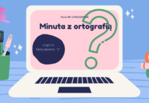 Minuta z ortografią cz. VI