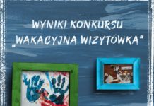 WYNIKI KONKURSU "WAKACYJNA WIZYTÓWKA"