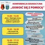 Gmina Stalowa Wola w partnerstwie z Zespołem Interdyscyplinarnym oraz Powiatem Stalowowolskim organizują lokalną konferencję edukacyjną pn. „Oswoić się z pomocą”.