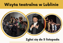 Wizyta teatralna w Lublinie – nabór uczestników – PROJEKT „Gabinet Józefa Żmudy – do TEATRU!”