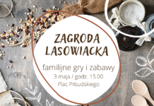 Lasowiacka Zagroda – familijne gry i zabawy w klimacie lasowickiej, wiejskiej zagrody