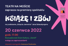 Teatr Na Moście – premiera spektaklu „Książę i zbój”