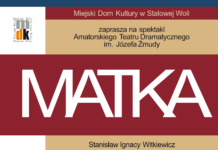 „Matka” Stanisława Ignacego Witkiewicza – premiera Amatorskiego Teatru Dramatycznego im. J. Żmudy