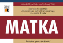 “Matka” Amatorski Teatr Dramatyczny im. Józefa Żmudy