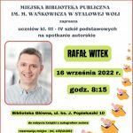 Zbliża się spotkanie autorskie z Rafałem Witkiem