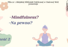 Mindfulness? To nie takie trudne!