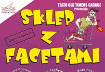 Komedia teatralna “Sklep z facetami”
