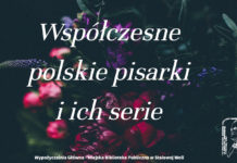 Polskie pisarki współczesne: Agata Przybyłek