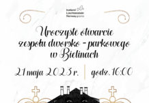 Już w niedzielę uroczyste otwarcie zespołu dworsko-parkowego w Bielinach