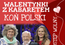 Walentynki z Kabaretem Koń Polski