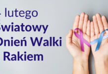 Dziś Światowy Dzień Walki z Rakiem