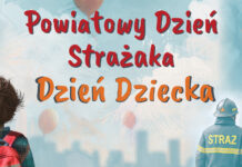 W niedzielę Powiatowy Dzień Strażaka i Dzień Dziecka