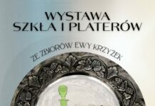„Szkło i platery ze zbiorów Ewy Krzyżek” – nowa wystawa w NCHiT