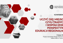 Edukacja regionalna motywem przewodnim konferencji naukowej w Muzeum COP