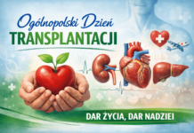 Transplantacja: temat trudny, ale ważny