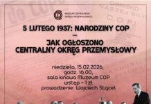 89 lat temu zapadła decyzja o rozpoczęciu budowy Centralnego Okręgu Przemysłowego