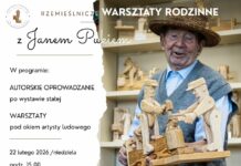 Rzemieślnicze warsztaty rodzinne z Janem Pukiem