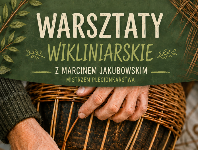 Plakat Warsztaty Wikliniarskie