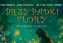 Już 14 maja finał projektu „Flora Fantastica”