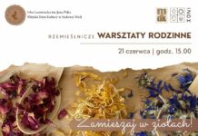 Rzemieślnicze warsztaty rodzinne „Zamieszaj w ziołach”