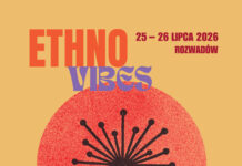 FESTIWAL ETHNOVIBES — muzyka, kultura, ludzie