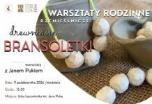 Rzemieślnicze warsztaty rodzinne z Janem Pukiem – drewniane bransoletki –